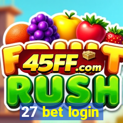 27 bet login